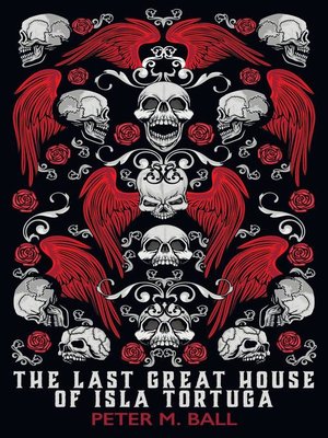 cover image of The Last Great House of Isla Tortuga